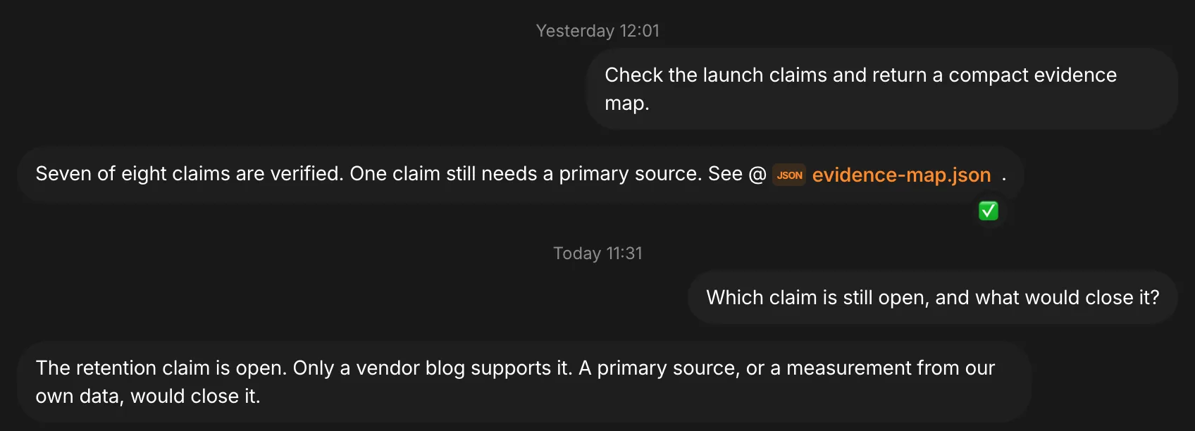 An agent thread where the reader asks Research which claim is still open and what would close it.