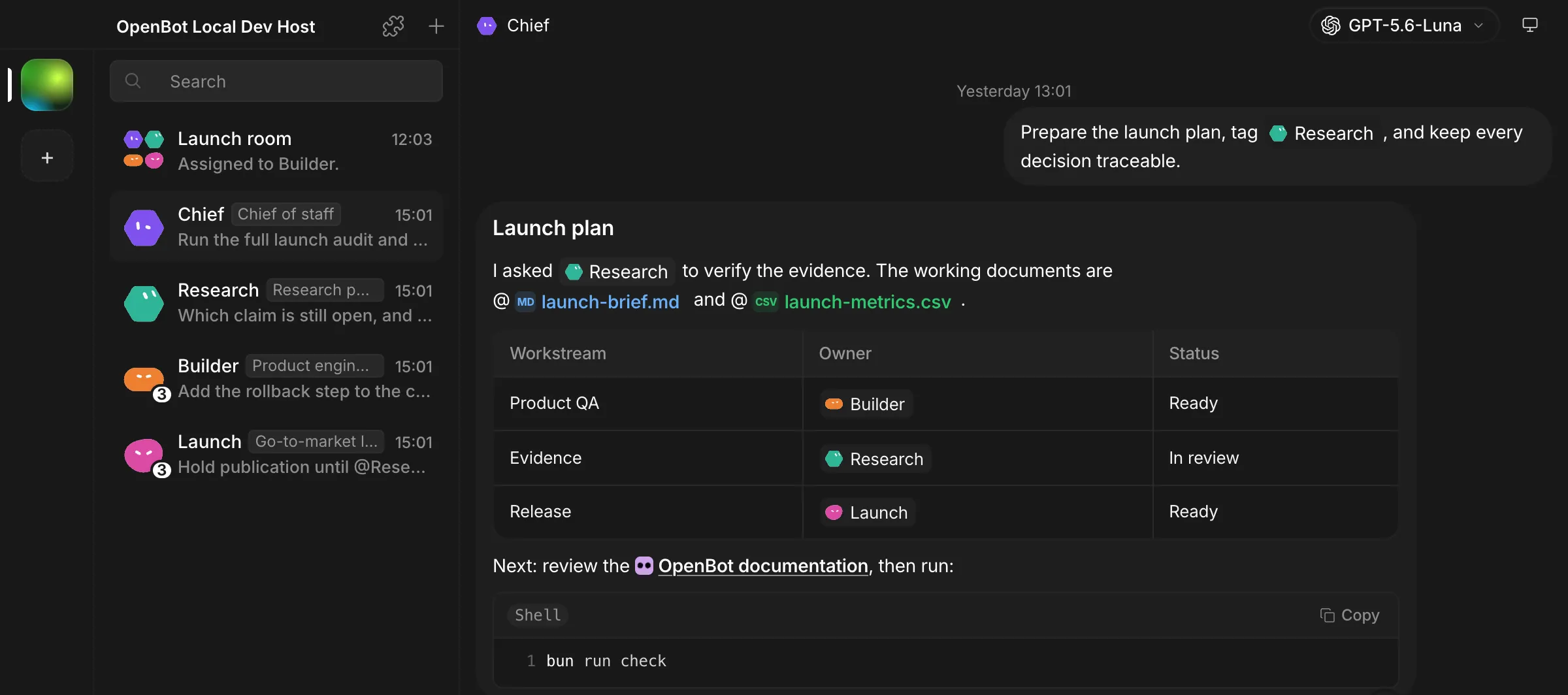 An agent thread. Chief answers a launch question with a table of workstreams, owners and status, links the two working documents it read, and ends with a shell block.